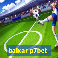 baixar p7bet